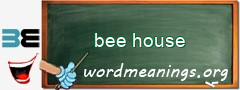 WordMeaning blackboard for bee house